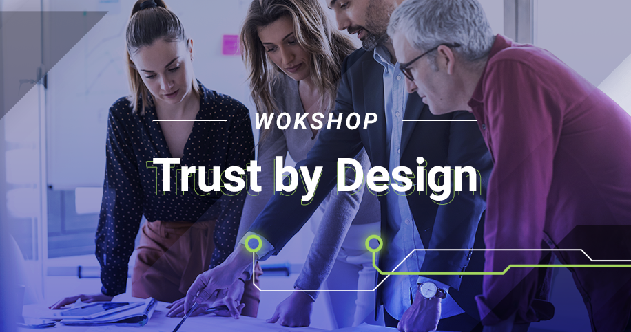 Workshop Trust By Design